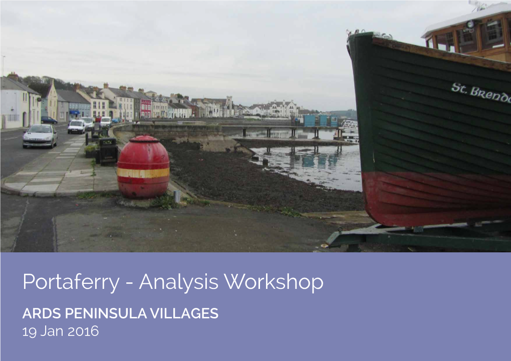 Portaferry - Analysis Workshop ARDS PENINSULA VILLAGES 19 Jan 2016 METHODOLOGY