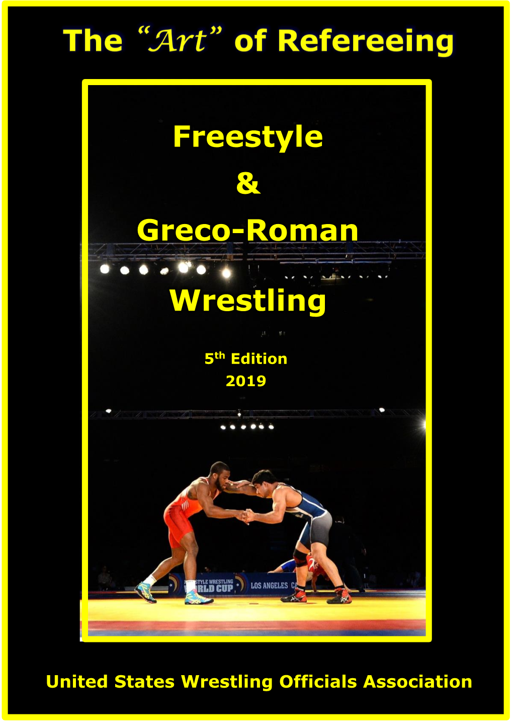 Freestyle & Greco-Roman Wrestling