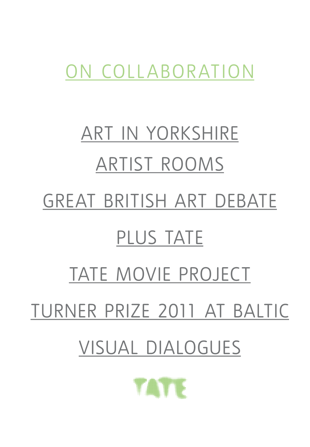 On Collaboration Art in Yorkshire Artist Rooms Great British Art Debate