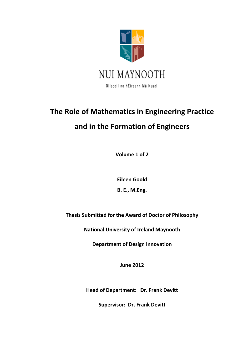 The Role of Mathematics in Engineering Practice and in the Formation of Engineers