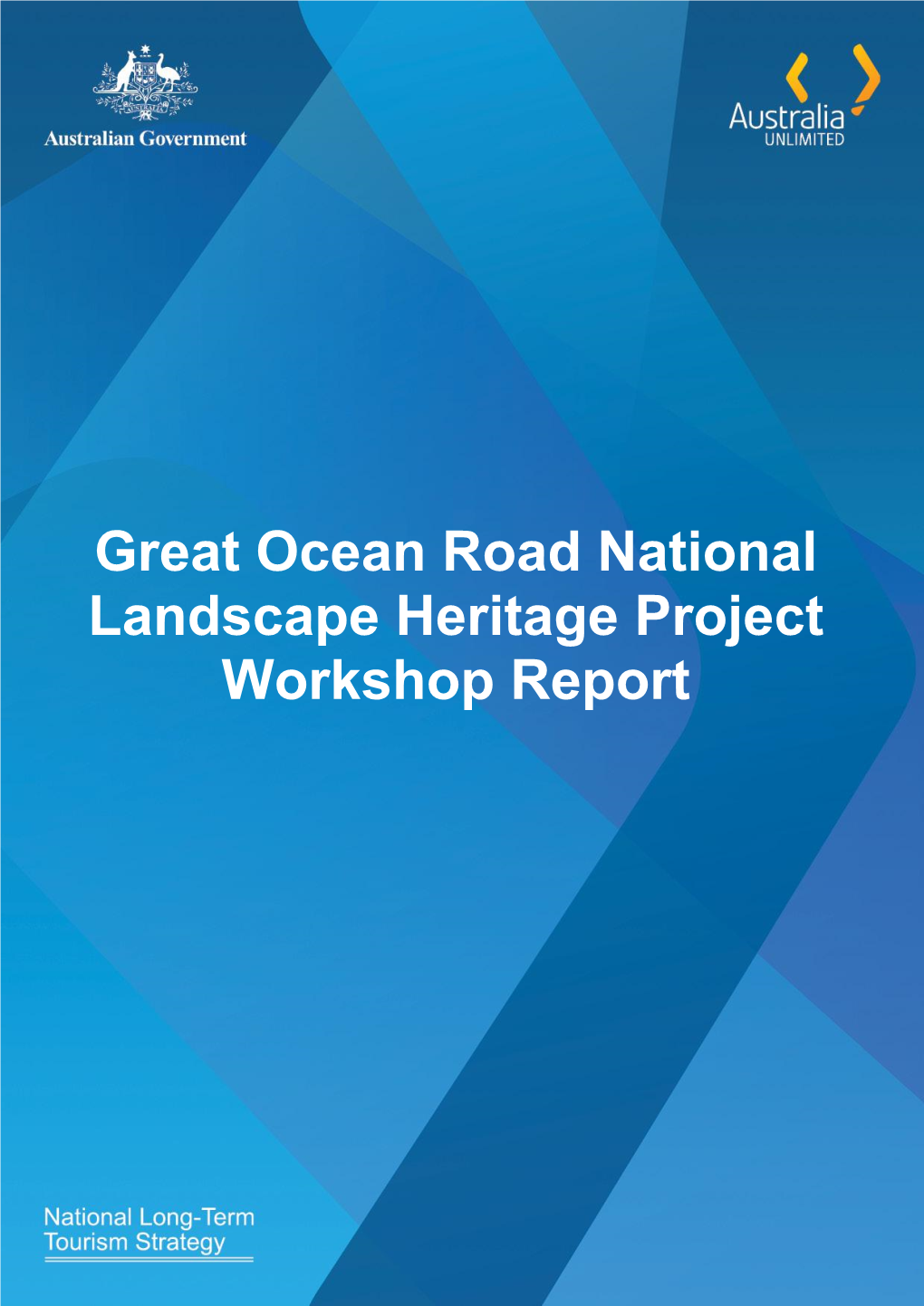 Great Ocean Road National Landscape Heritage Project Workshop Report
