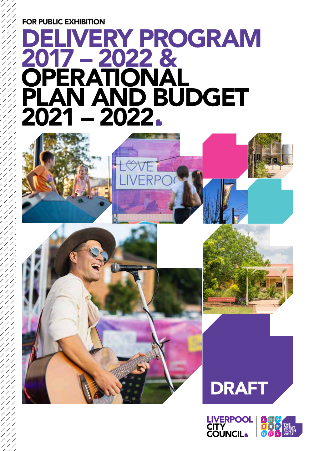 Delivery Program 2017 – 2022 & Operational Plan and Budget 2021 – 2022