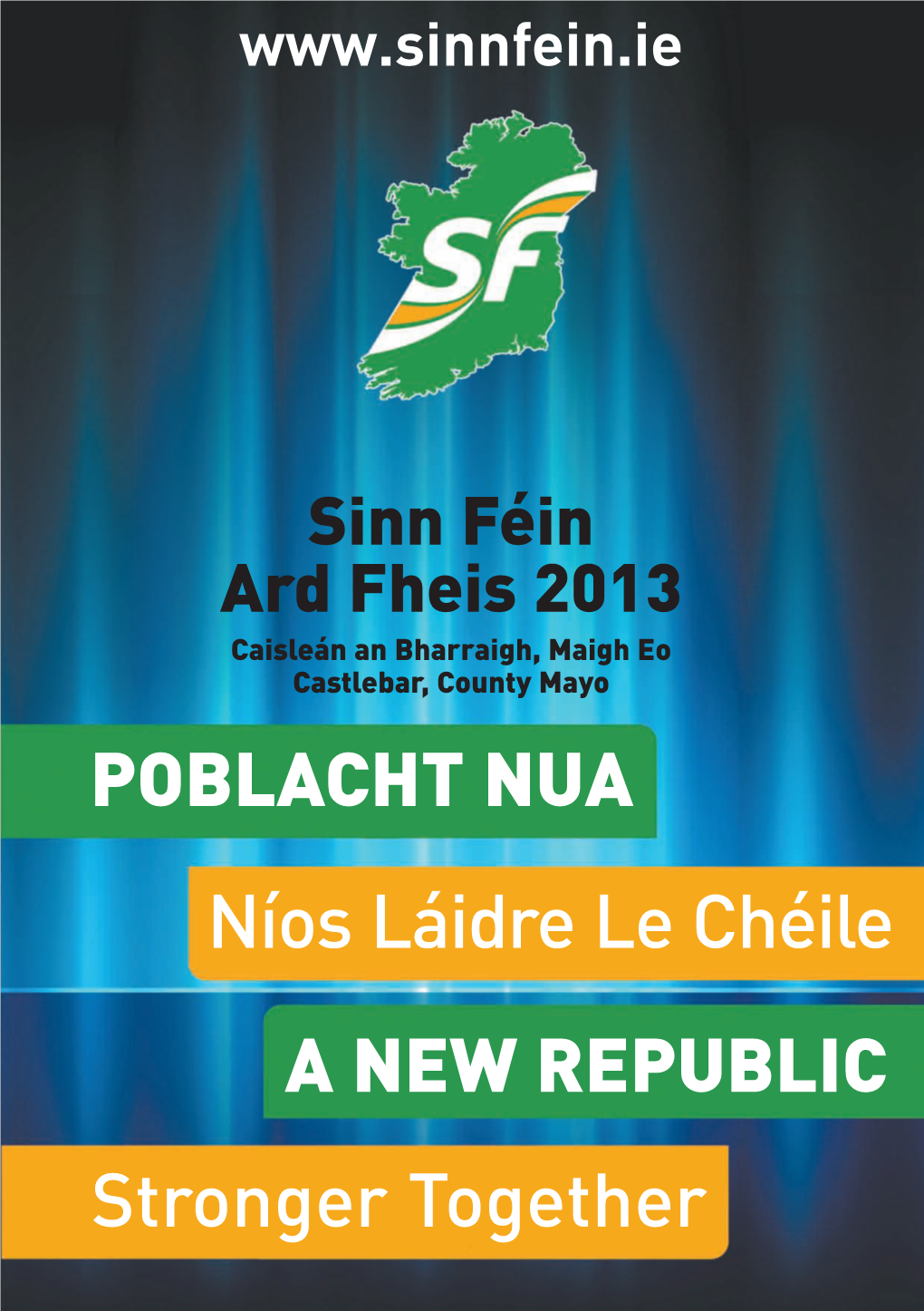 Sinn Féin Ard Fheis 2013 Sinn Féin Ard Fheis 2013