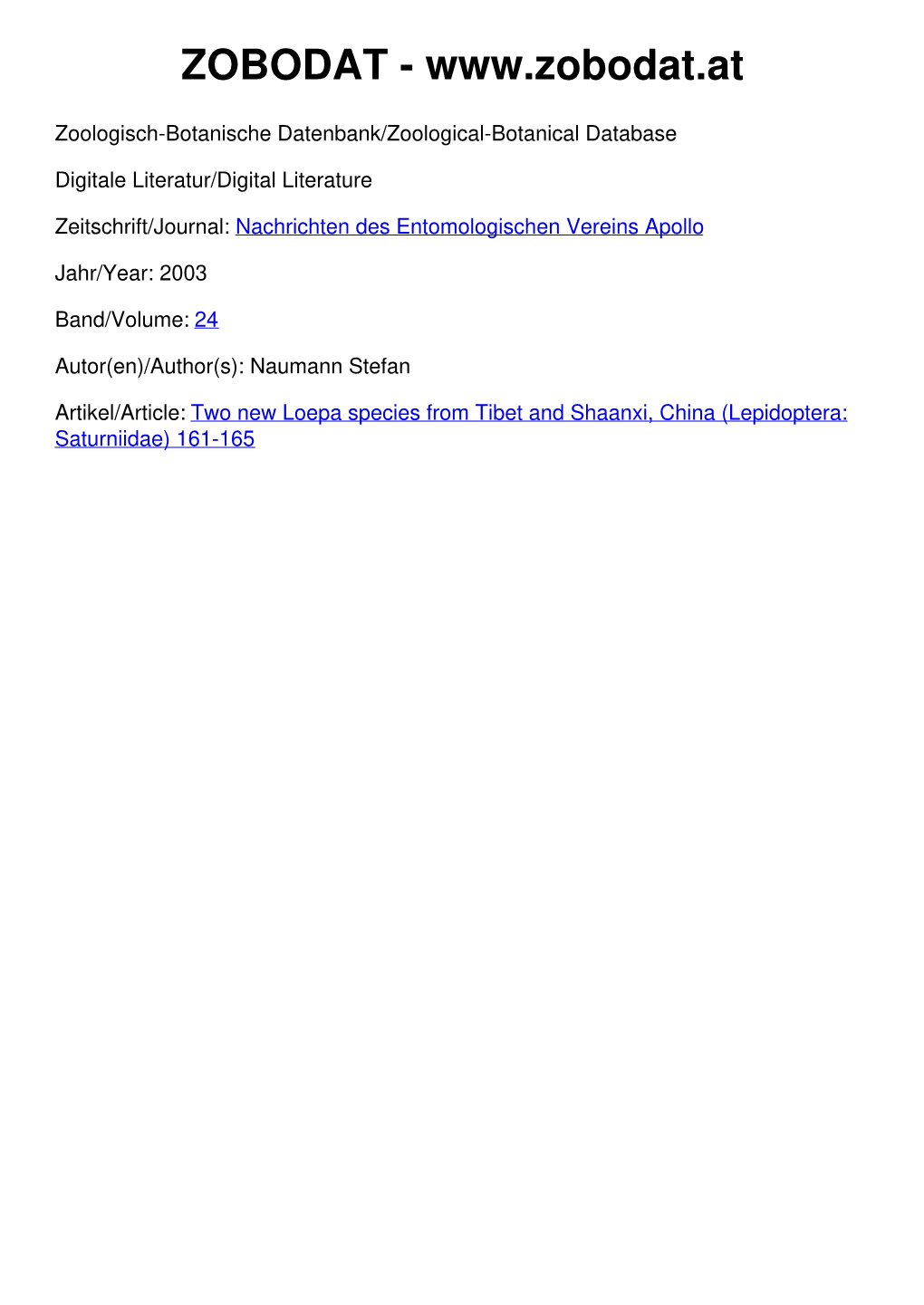 Two New Loepa Species from Tibet and Shaanxi, China (Lepidoptera: Saturniidae) 161-165 Nachr