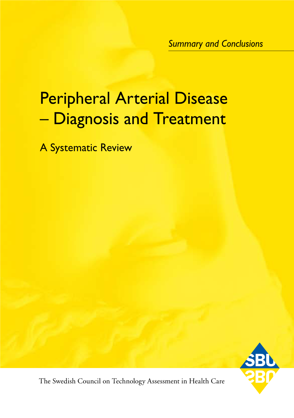 Peripheral Arterial Disease – Diagnosis and Treatment