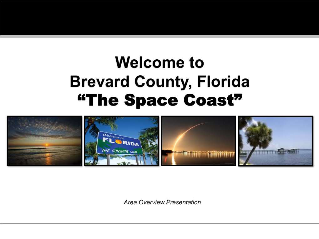 Brevard County, Florida “The Space Coast”