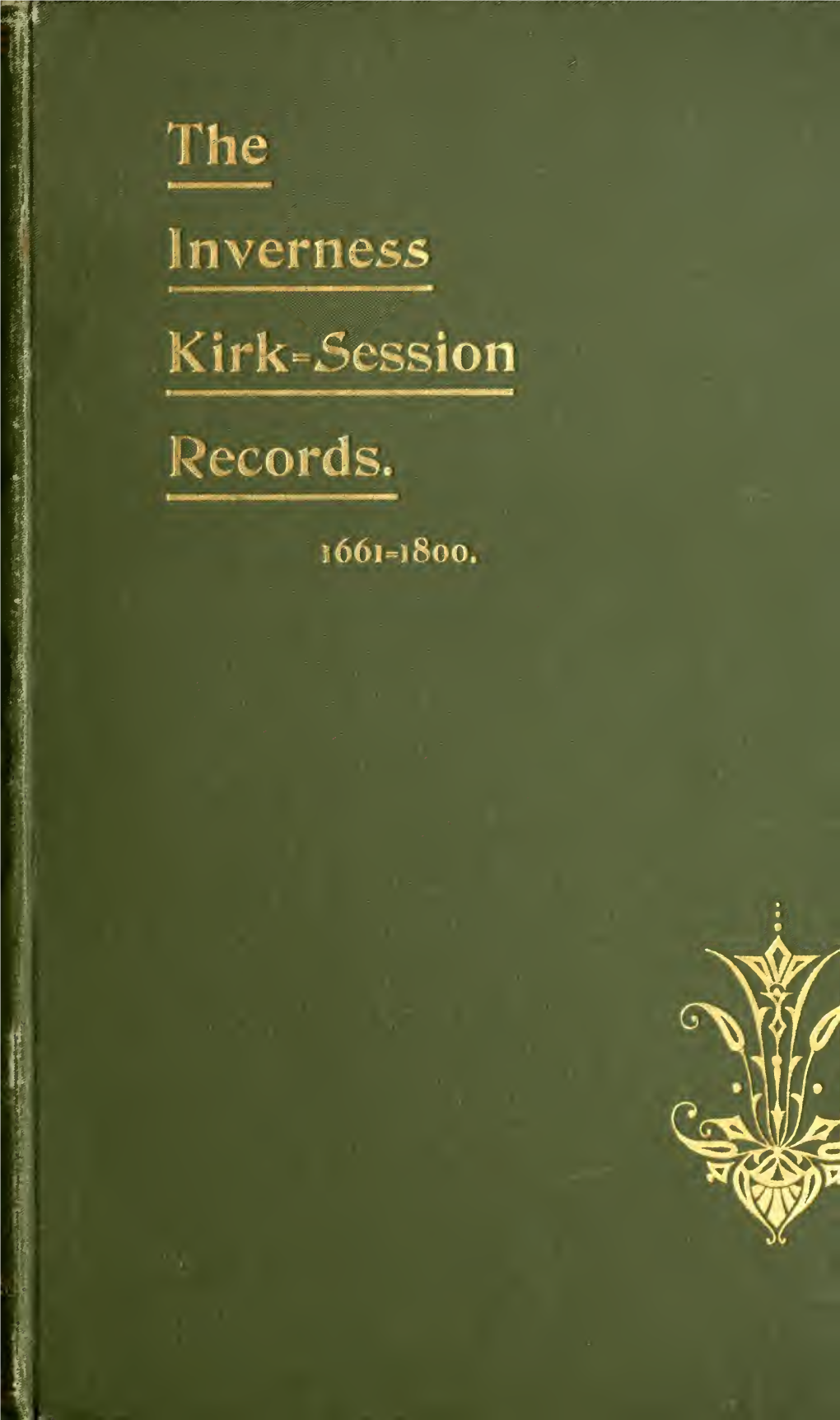 Inverness Kirk-Session Records, 1661-1880