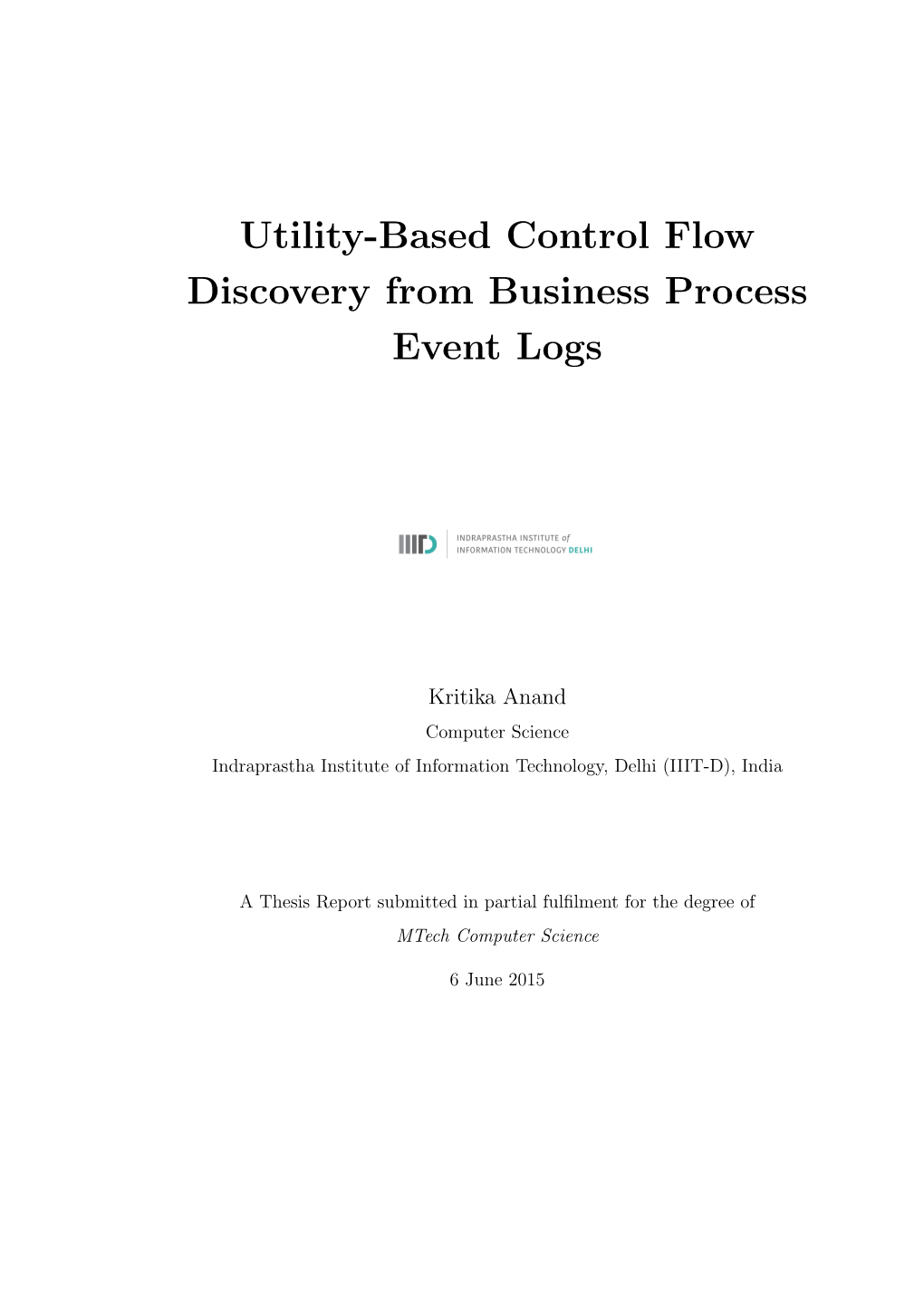 Utility-Based Control Flow Discovery from Business Process Event Logs