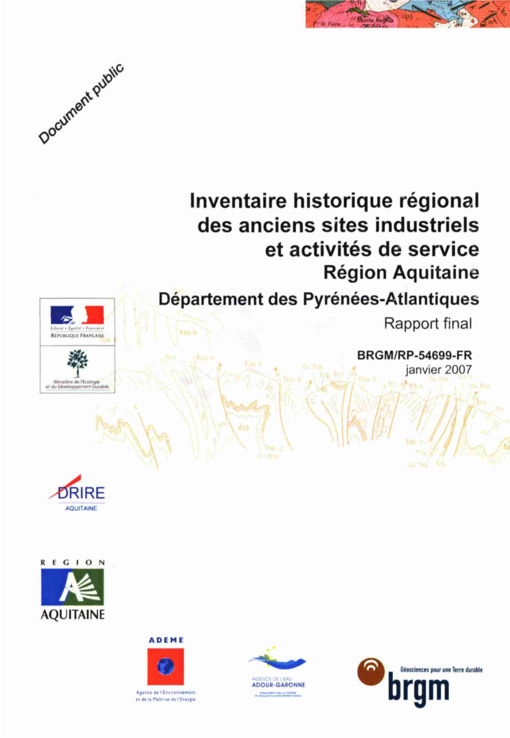 Inventaire Historique Régional Des Anciens Sites Industriels Et Activités De Service Région Aquitaine Département Des Pyrénées-Atlantiques Rapport Final