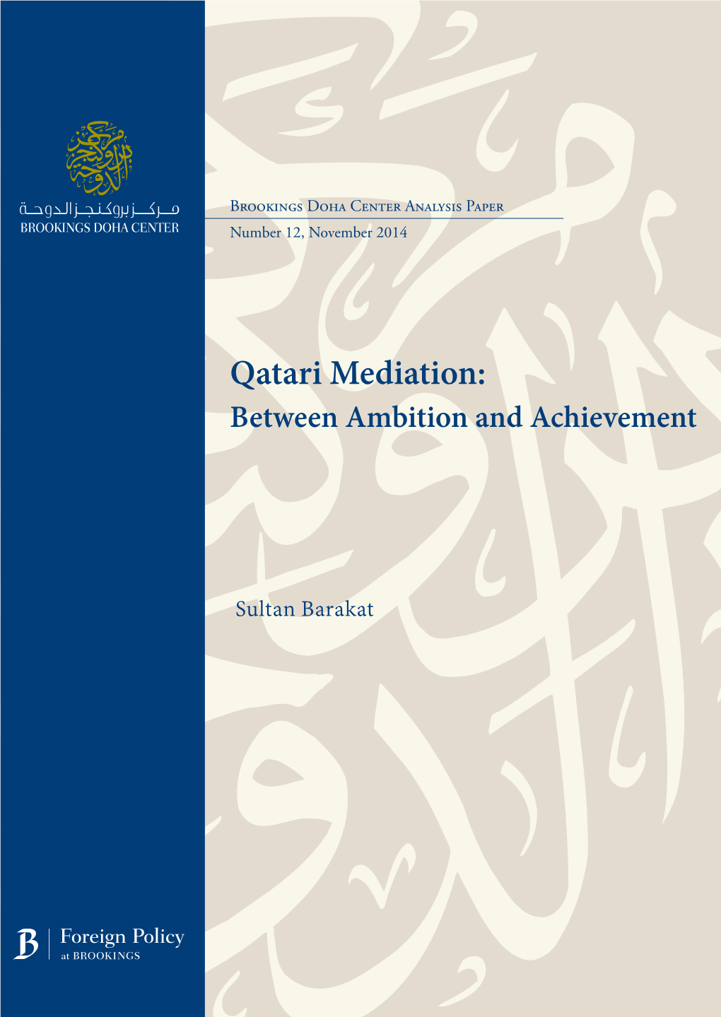 Qatari Mediation: Between Ambition and Achievement