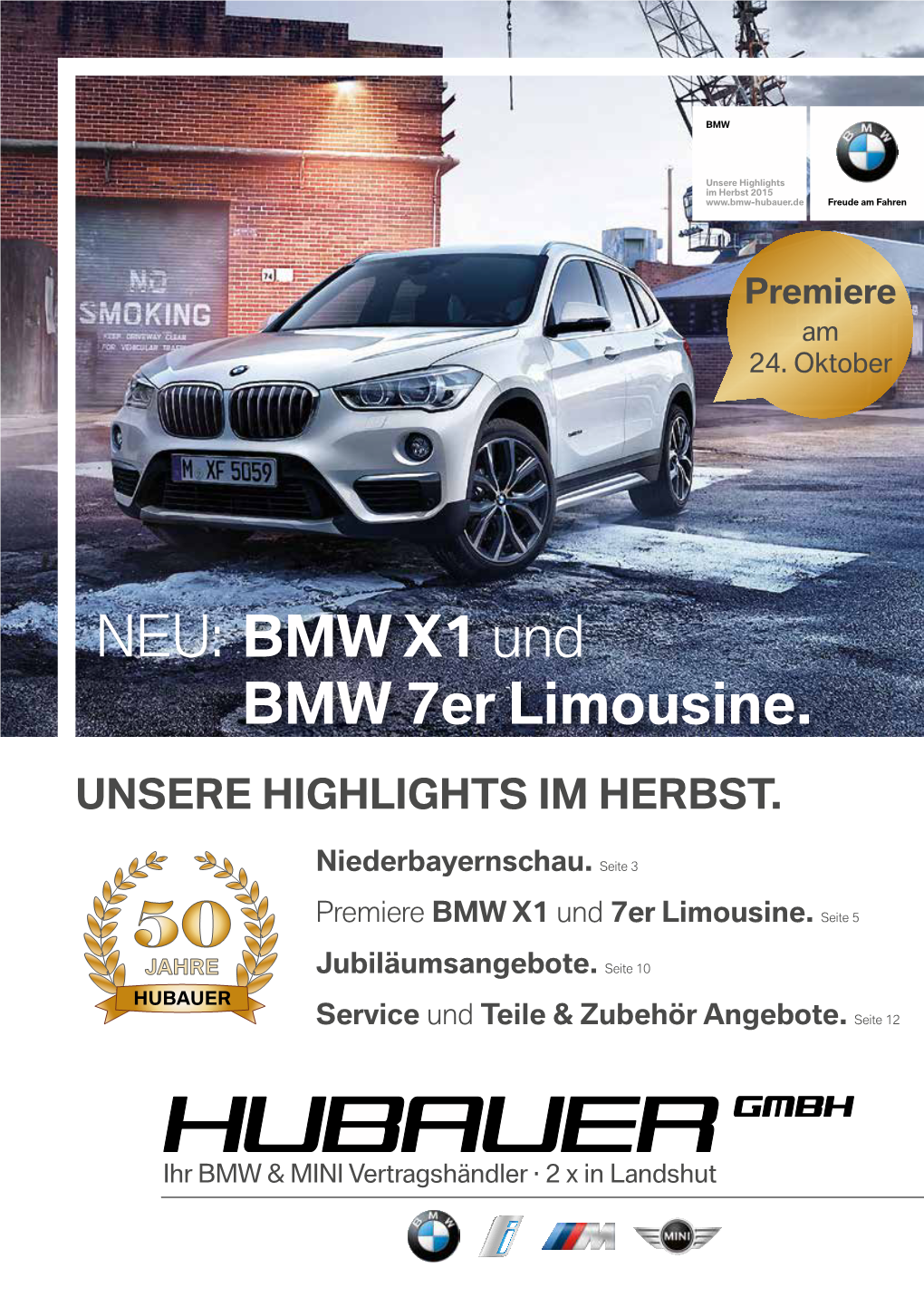 BMW X1 Und BMW 7Er Limousine. UNSERE HIGHLIGHTS IM HERBST