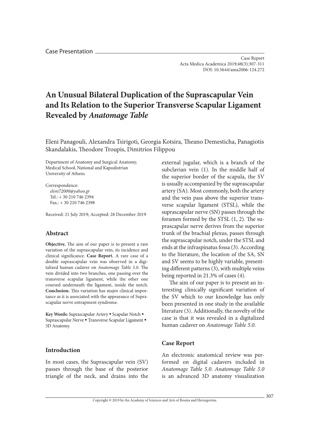 An Unusual Bilateral Duplication of the Suprascapular Vein and Its Relation to the Superior Transverse Scapular Ligament Revealed by Anatomage Table