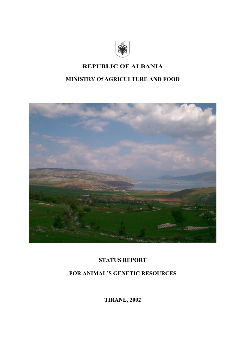 REPUBLIC of ALBANIA MINISTRY of AGRICULTURE and FOOD