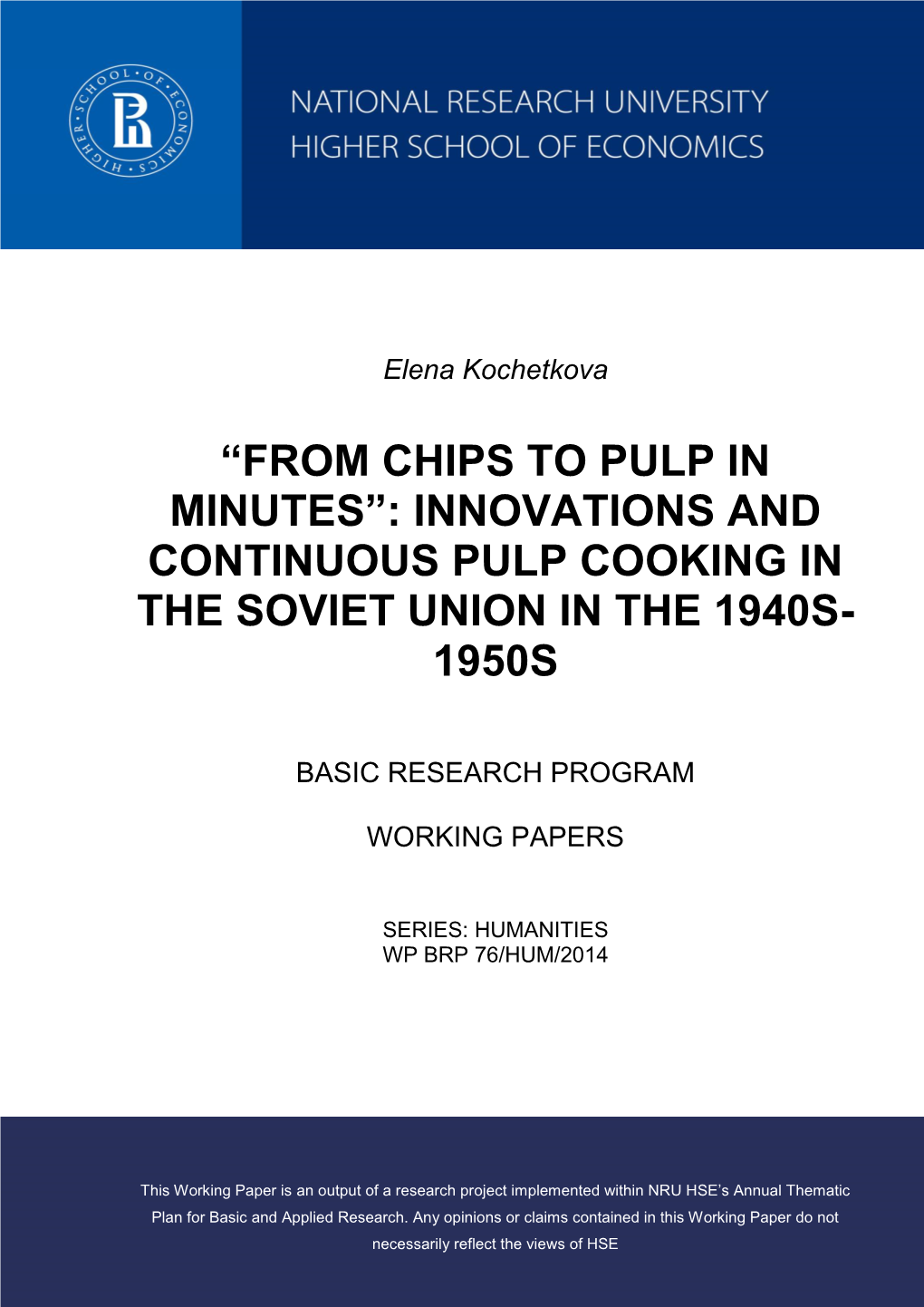 “From Chips to Pulp in Minutes”: Innovations and Continuous Pulp Cooking in the Soviet Union in the 1940S- 1950S