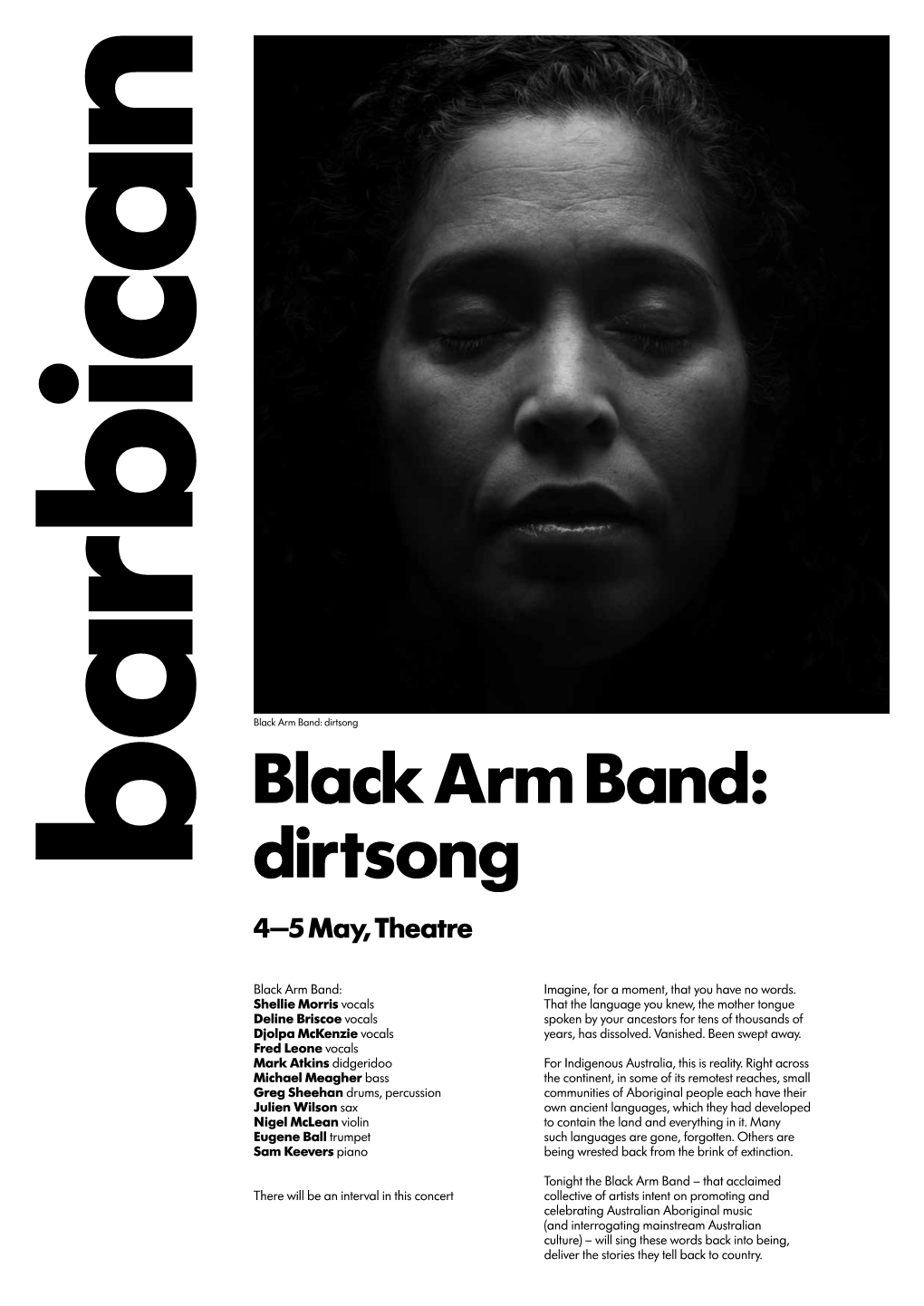 Black Arm Band: Dirtsong Black Arm Band: Dirtsong 4–5 May, Theatre