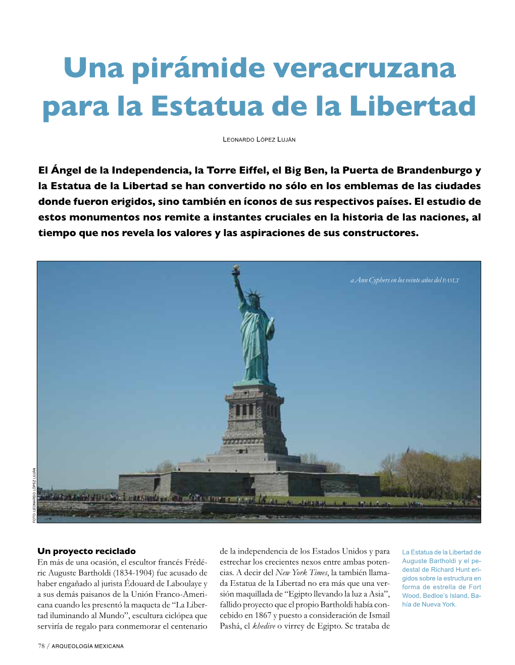 Una Pirámide Veracruzana Para La Estatua De La Libertad