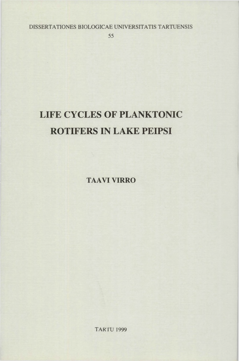 Life Cycles of Planktonic Rotifers in Lake Peipsi
