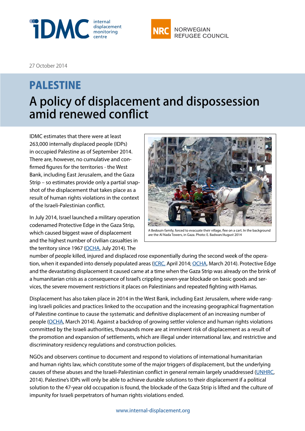 A Policy of Displacement and Dispossession Amid Renewed Conflict