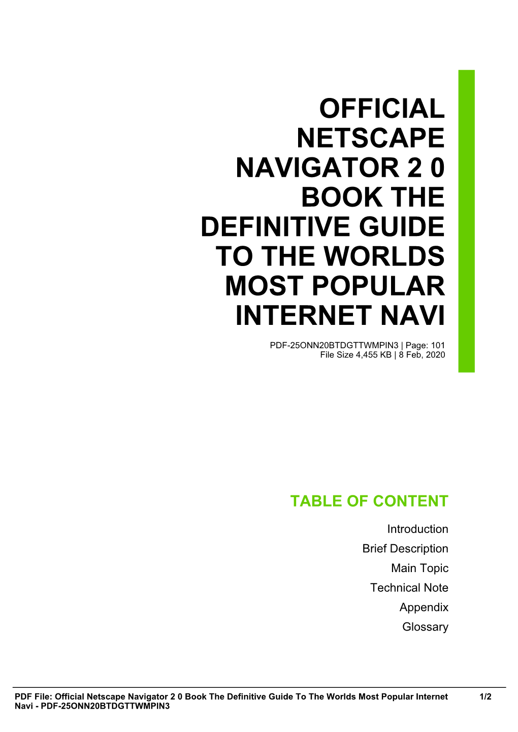 Official Netscape Navigator 2 0 Book the Definitive Guide to the Worlds Most Popular Internet Navi