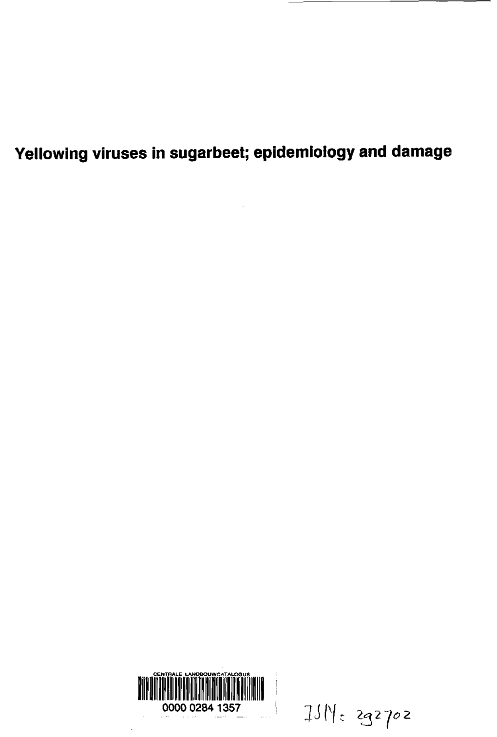 Yellowing Viruses in Sugarbeet; Epidemiology and Damage