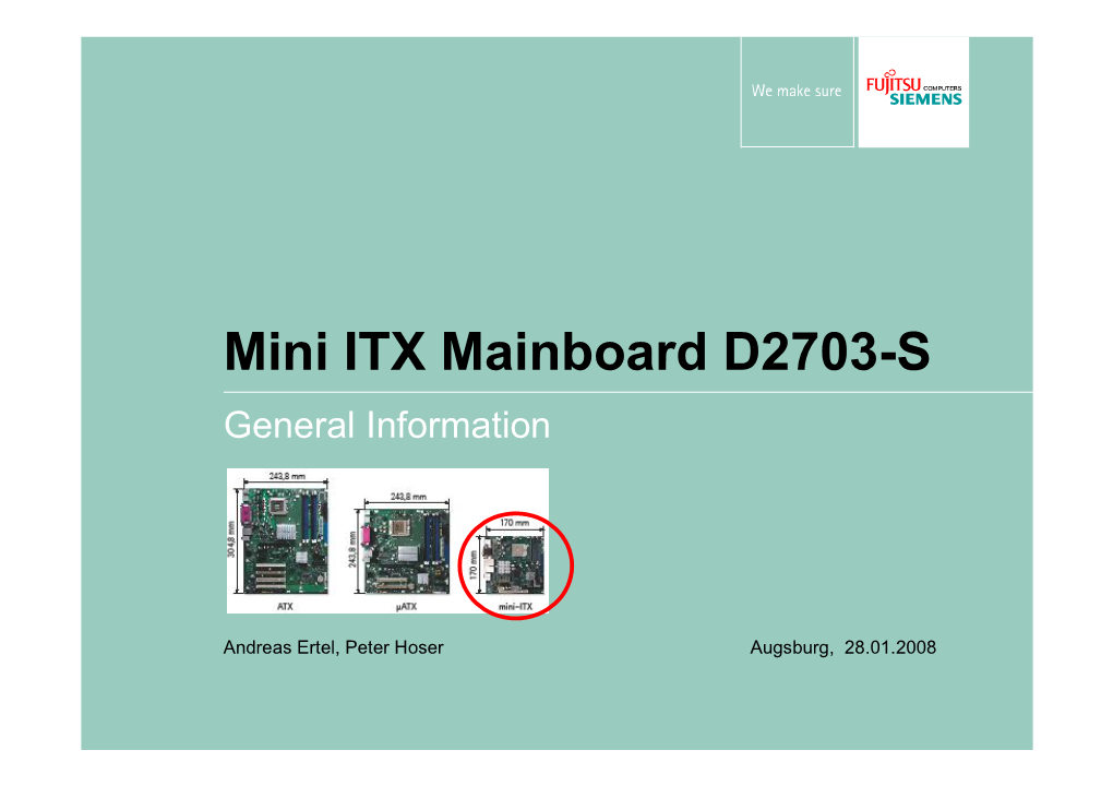 Mini ITX Mainboard D2703-S General Information