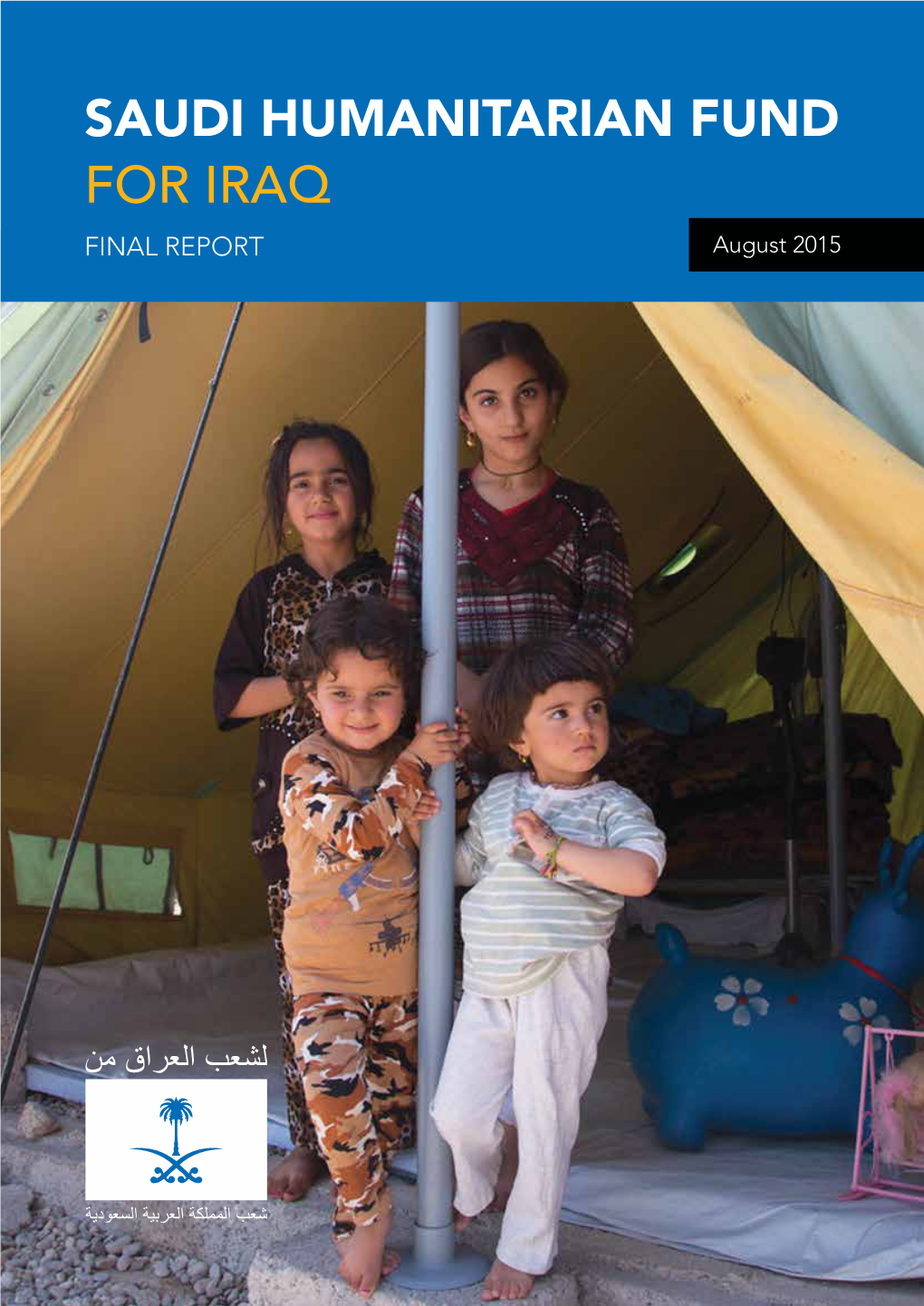 FOR IRAQ Final Report August 2015 Credits