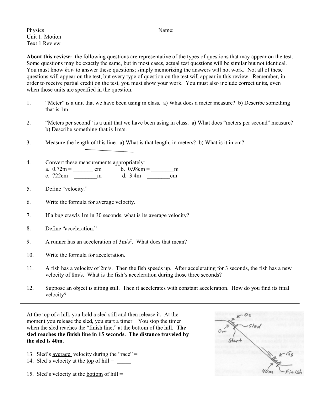 3. Measure the Length of This Line. A) What Is That Length, in Meters? B) What Is It in Cm?