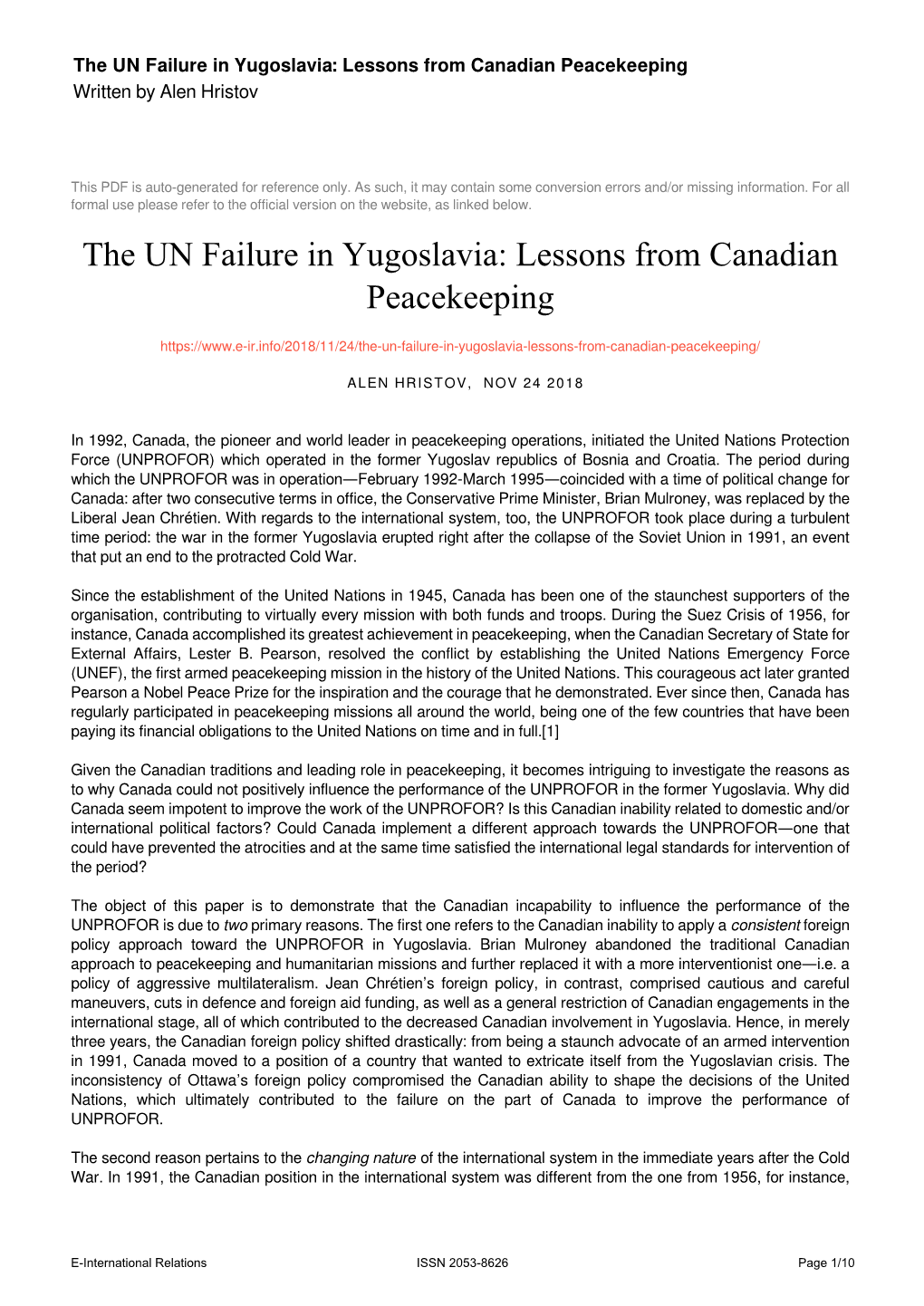 The UN Failure in Yugoslavia: Lessons from Canadian Peacekeeping Written by Alen Hristov