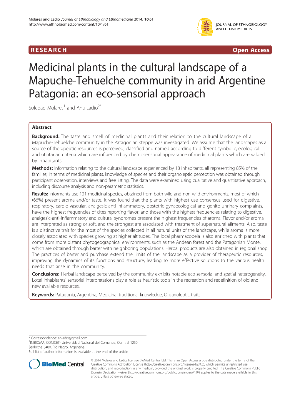 Medicinal Plants in the Cultural Landscape of a Mapuche-Tehuelche Community in Arid Argentine Patagonia: an Eco-Sensorial Approach Soledad Molares1 and Ana Ladio2*