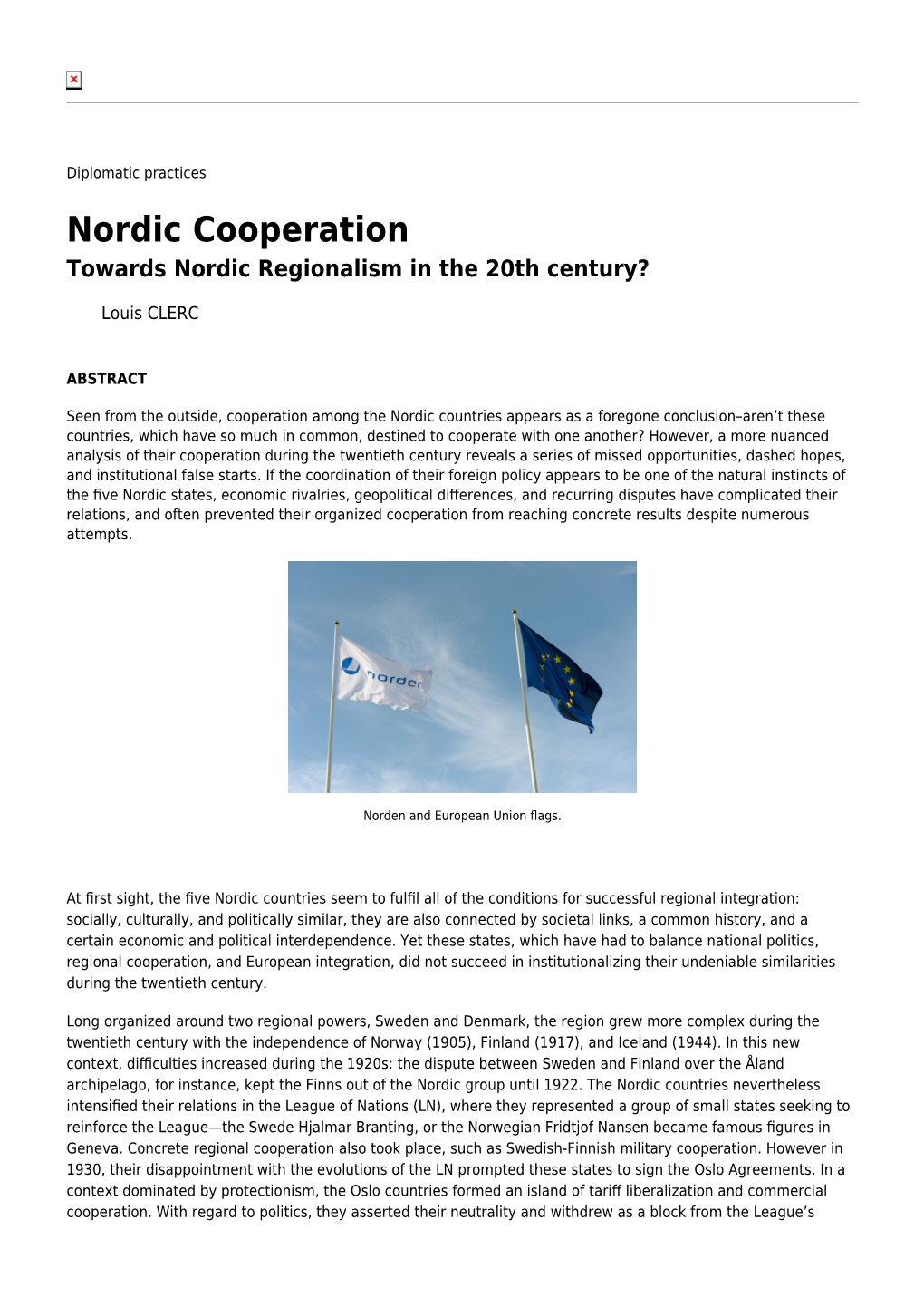 Nordic Cooperation Towards Nordic Regionalism in the 20Th Century?