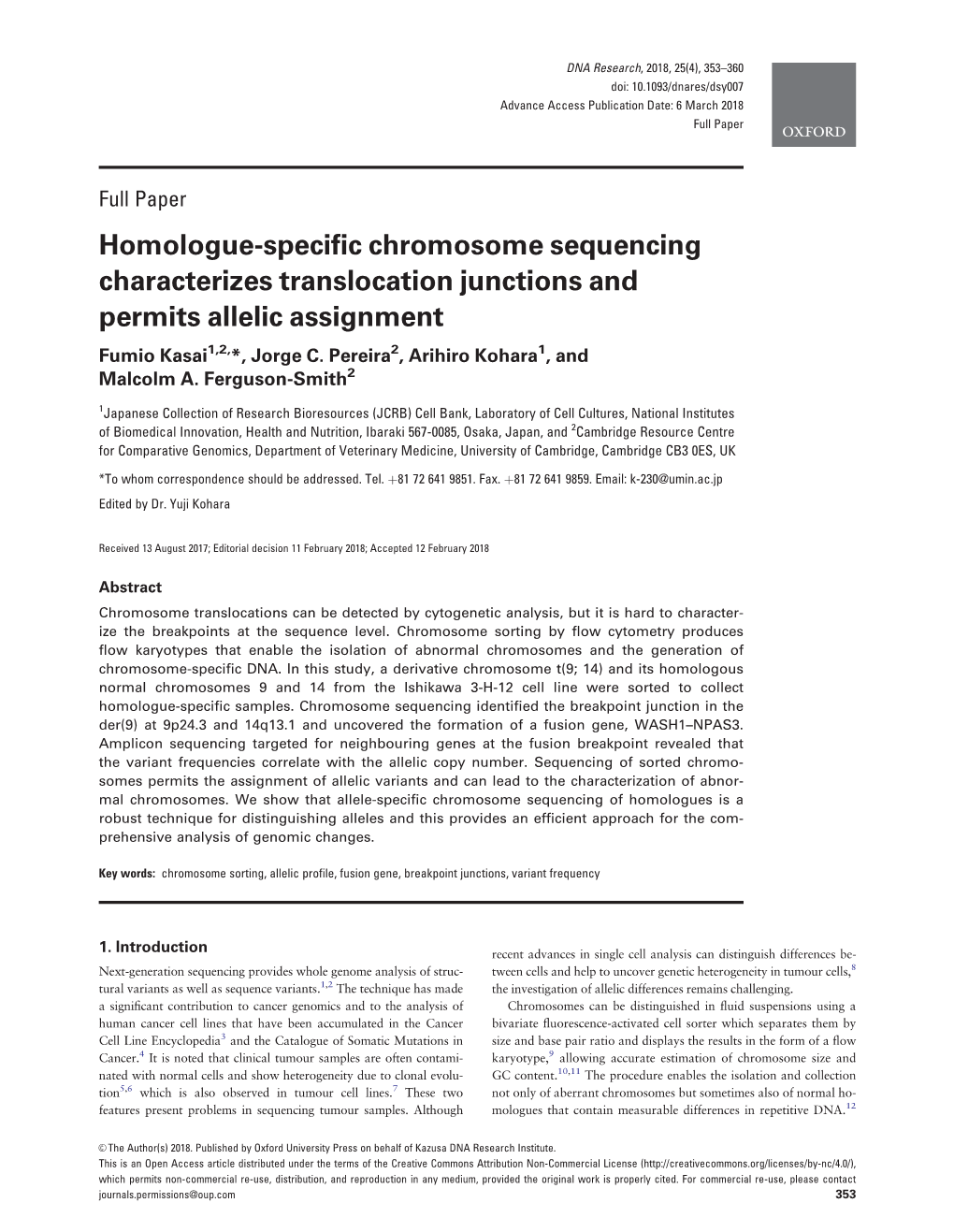 Homologue-Specific Chromosome Sequencing Characterizes Translocation Junctions and Permits Allelic Assignment Fumio Kasai1,2,*, Jorge C