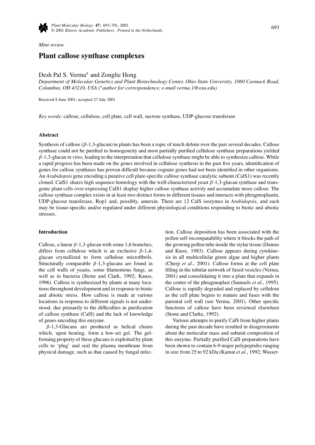 Plant Callose Synthase Complexes