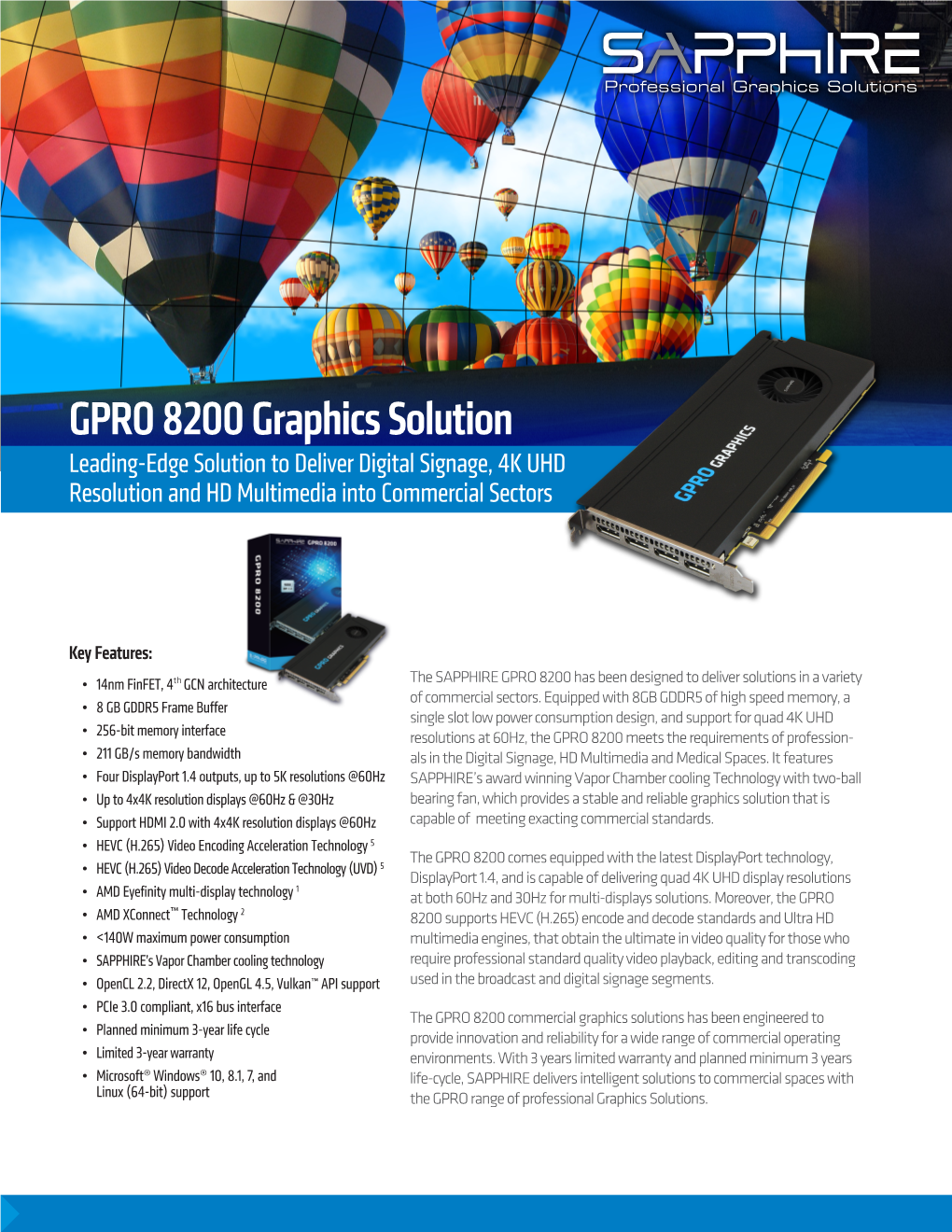 GPRO 8200 Graphics Solution Leading-Edge Solution to Deliver Digital Signage, 4K UHD Resolution and HD Multimedia Into Commercial Sectors