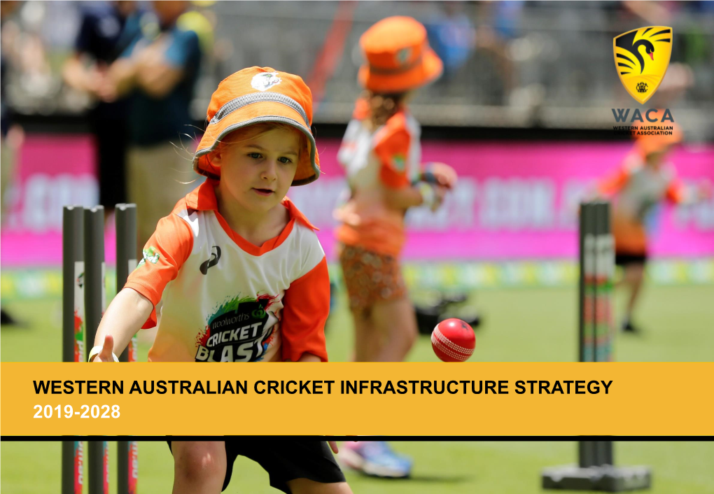 Western Australian Cricket Infrastructure Strategy 2019-2028 Acknowledgements