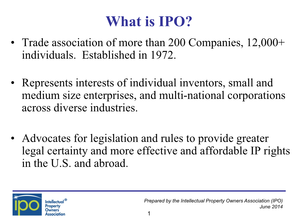 IPO? • Trade Association of More Than 200 Companies, 12,000+ Individuals