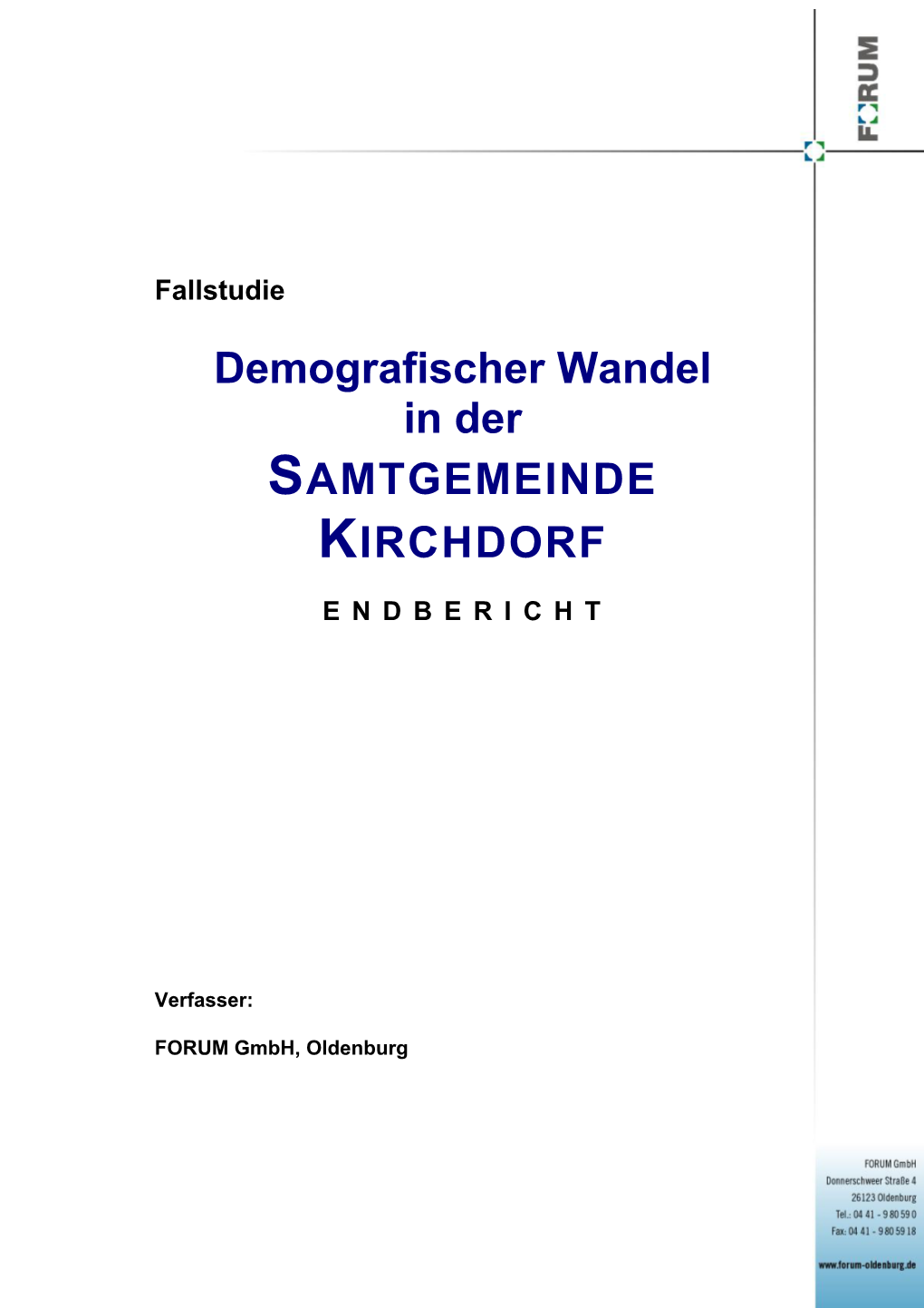 Demografischer Wandel in Der SAMTGEMEINDE KIRCHDORF