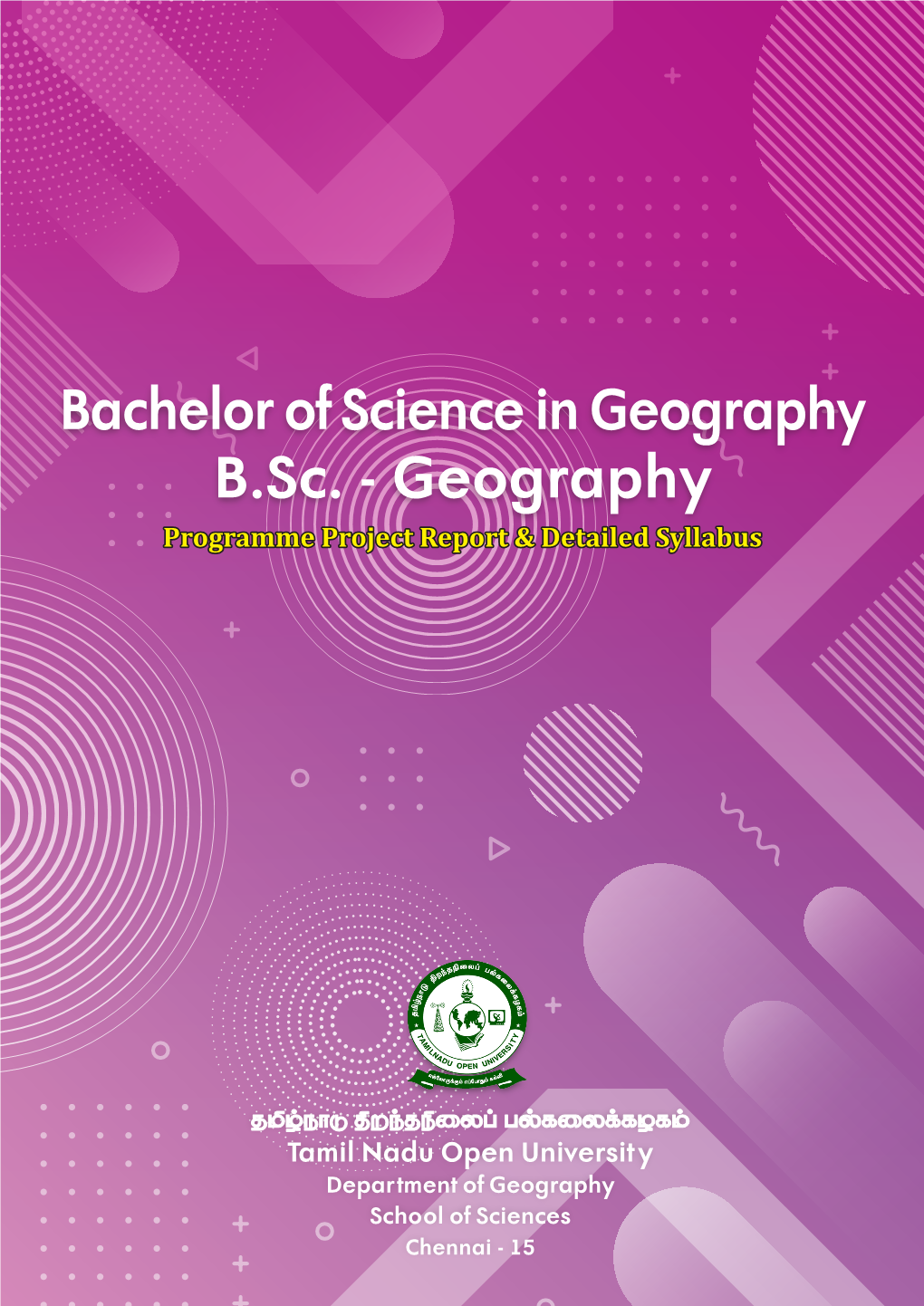 B.Sc. - Geography Programme Project Report & Detailed Syllabus