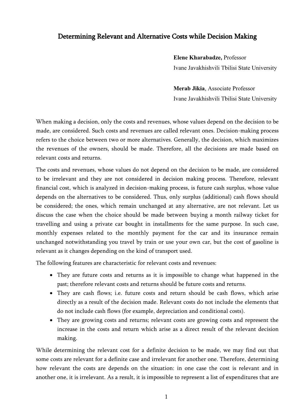 Determining Relevant and Alternative Costs While Decision Making