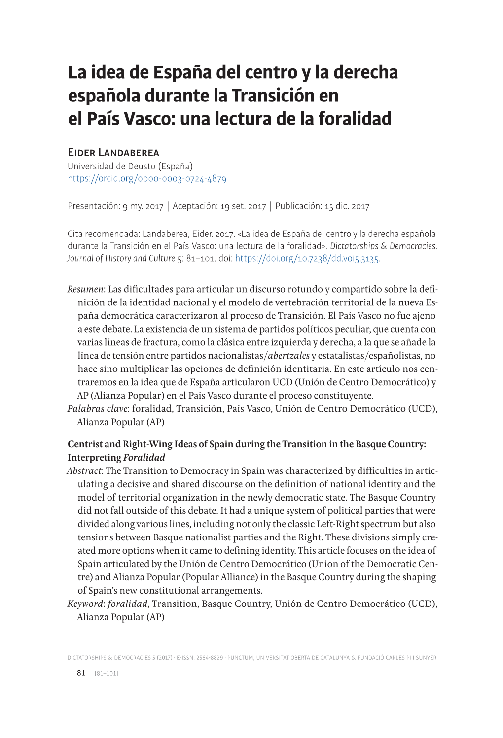 La Idea De España Del Centro Y La Derecha Española Durante La Transición En El País Vasco: Una Lectura De La Foralidad