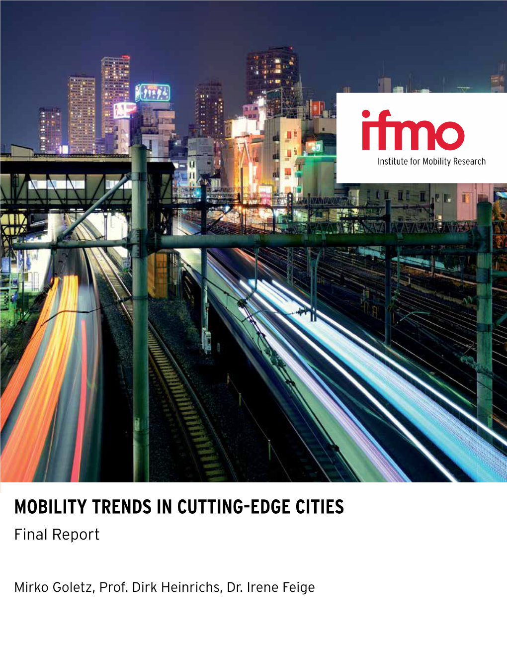 Mobility Trends in Cutting-Edge Cities Final Report