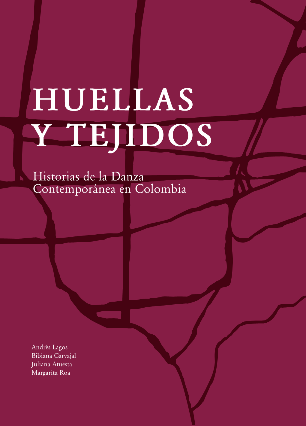 Huellas Y Tejidos