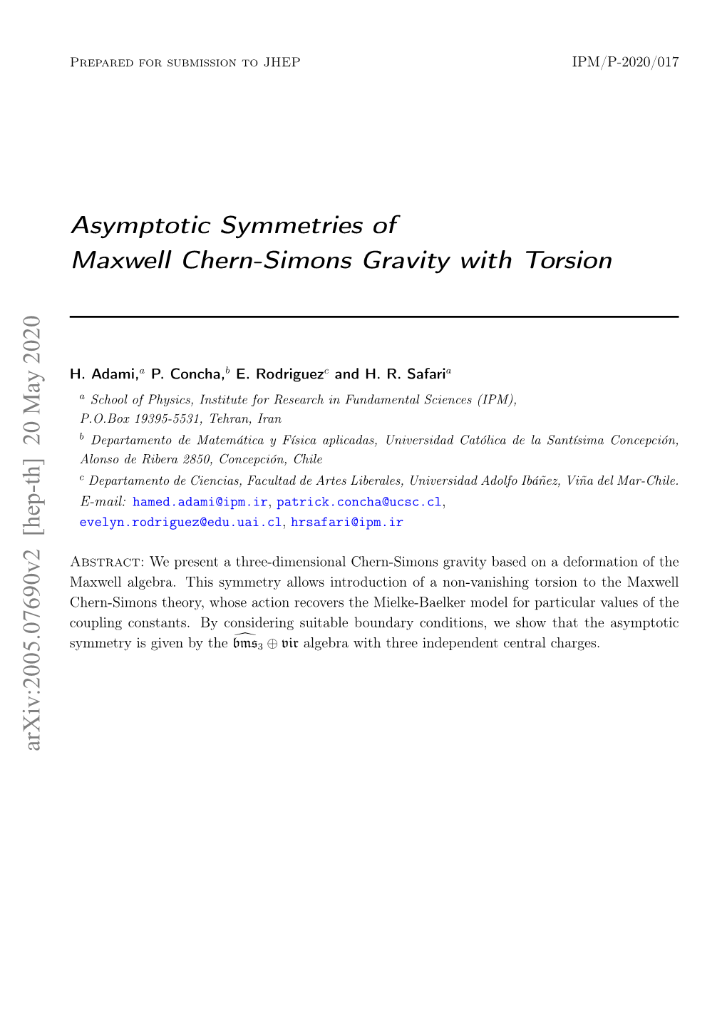 Asymptotic Symmetries of Maxwell Chern-Simons Gravity with Torsion Arxiv:2005.07690V2 [Hep-Th] 20 May 2020
