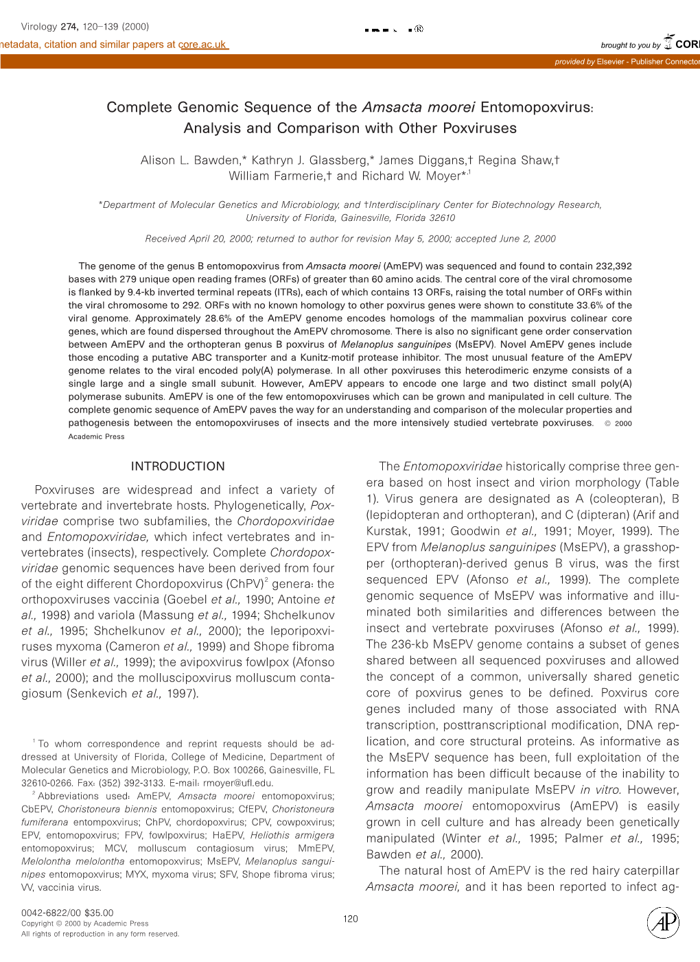 Complete Genomic Sequence of the Amsacta Moorei Entomopoxvirus: Analysis and Comparison with Other Poxviruses