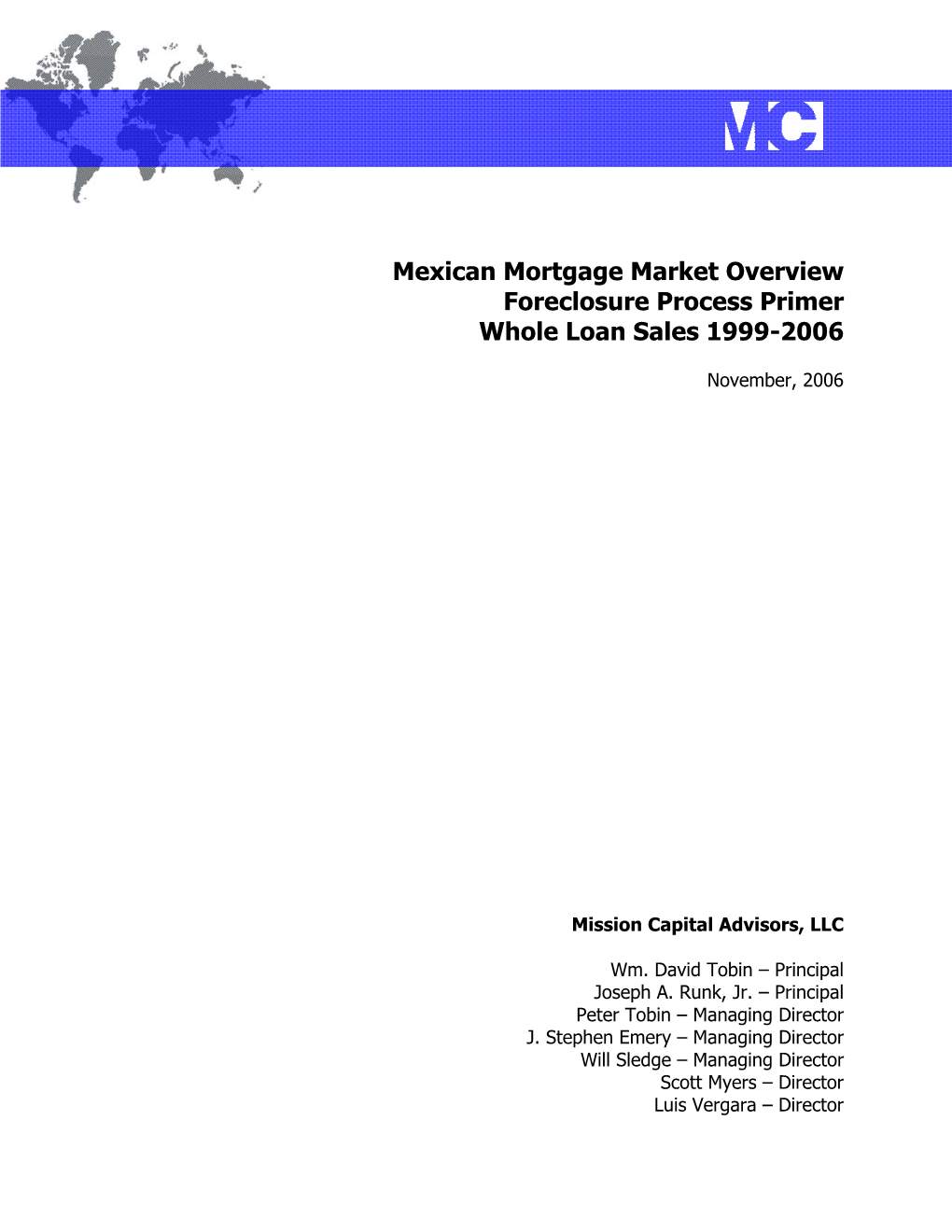 Mexican Mortgage Market Overview Foreclosure Process Primer Whole Loan Sales 1999-2006