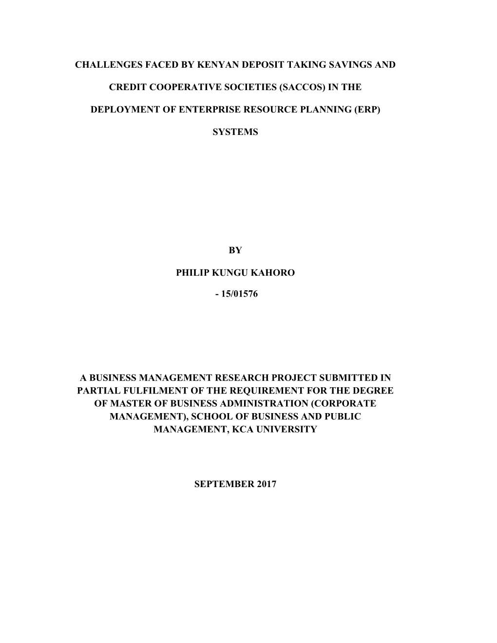 Challenges Faced by Kenyan Deposit Taking Savings and Credit Cooperative Societies (Saccos) in the Deployment of Enterprise Reso