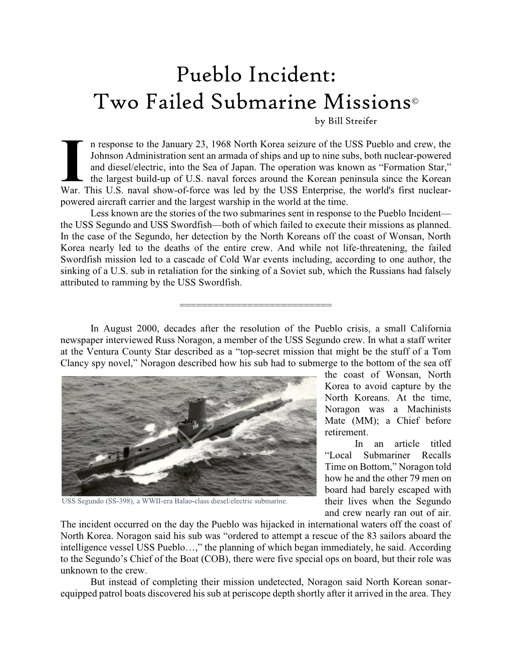 Pueblo Incident: Two Failed Submarine Missions© by Bill Streifer