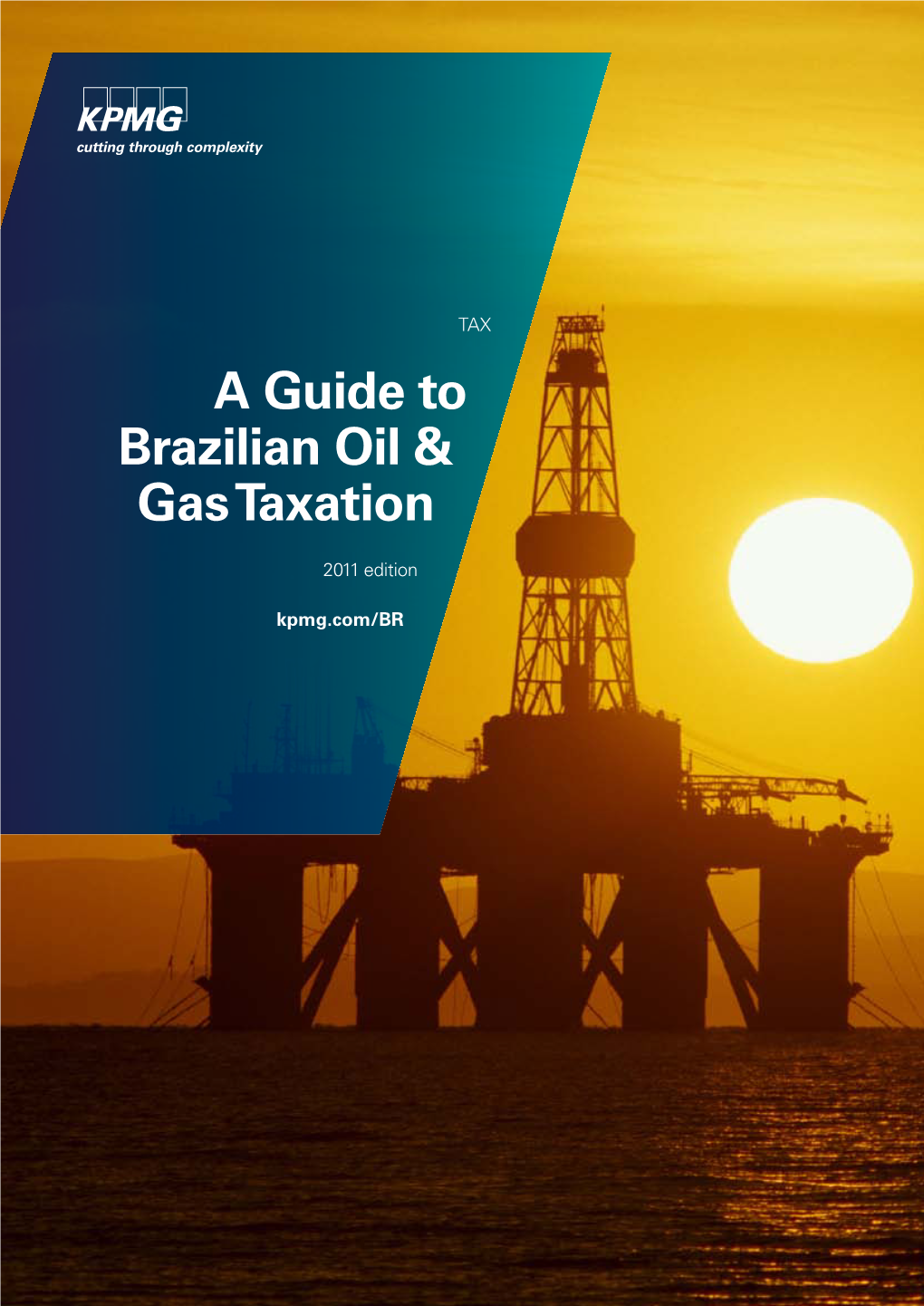 A Guide to Brazilian Oil & Gas Taxation