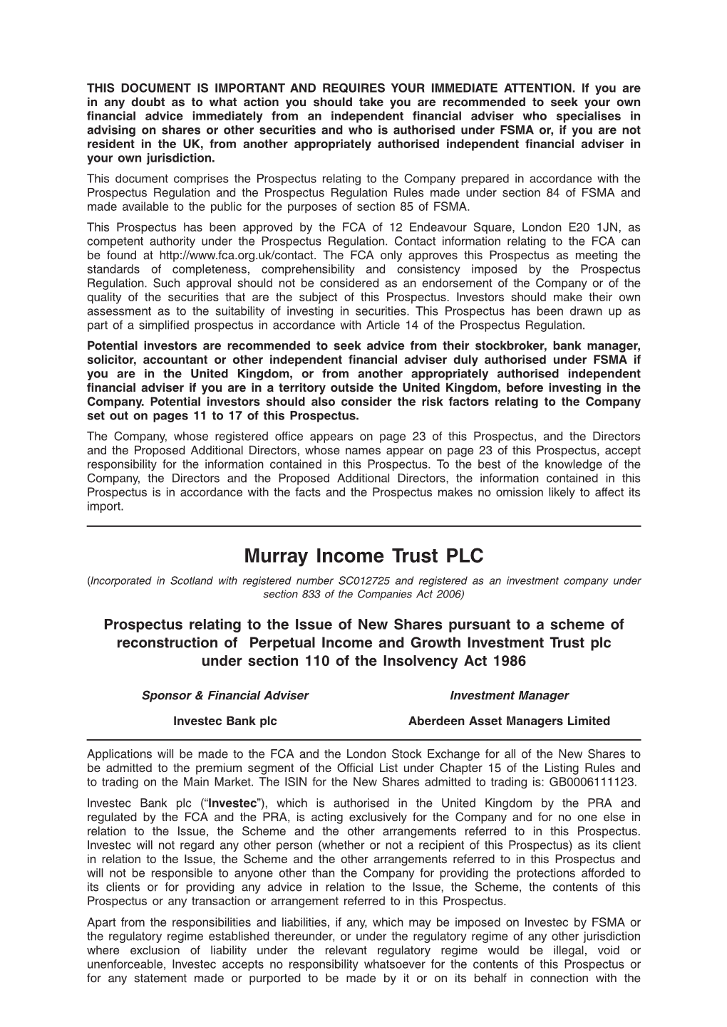 Murray Income Trust PLC (Incorporated in Scotland with Registered Number SC012725 and Registered As an Investment Company Under Section 833 of the Companies Act 2006)