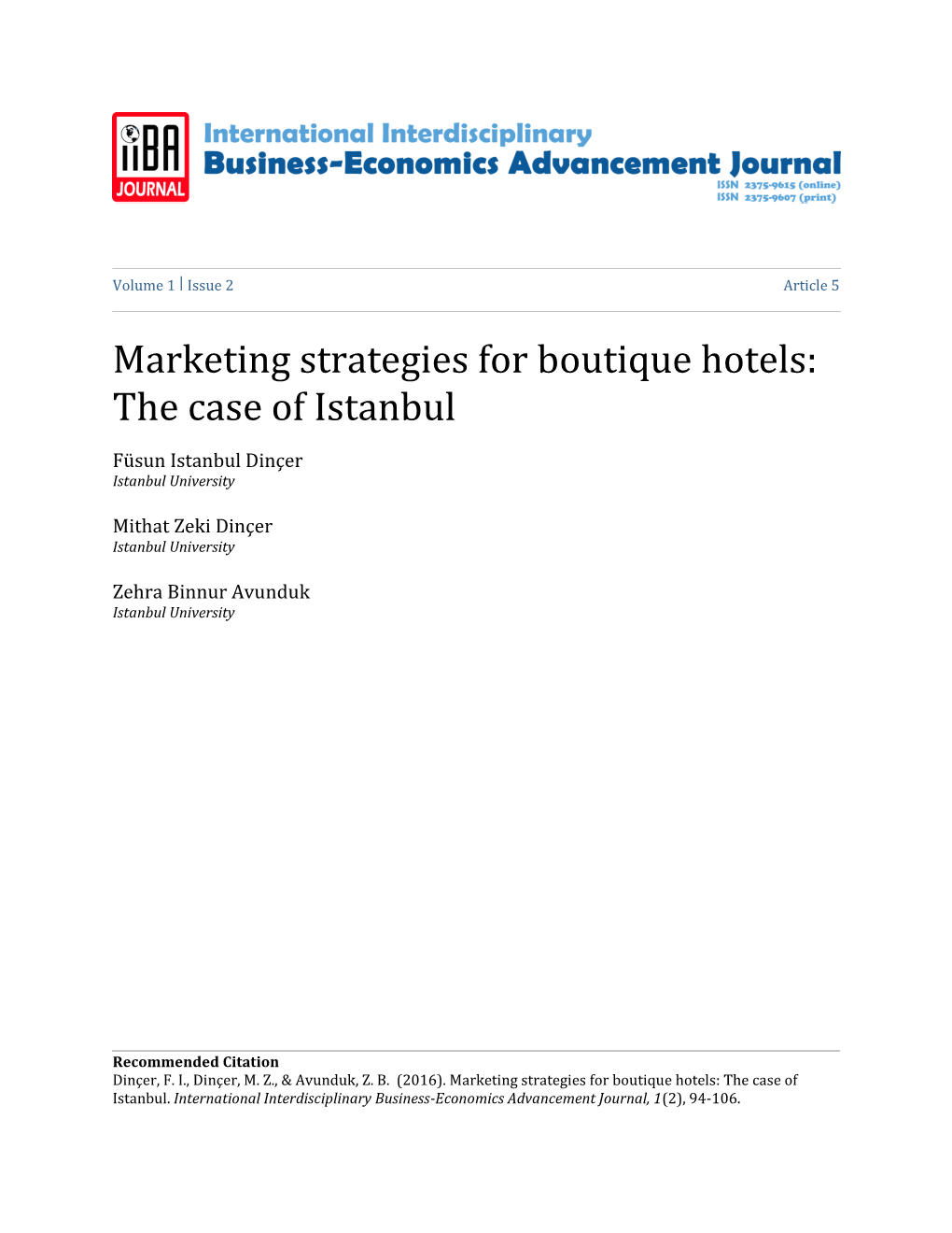 Marketing Strategies for Boutique Hotels: the Case of Istanbul