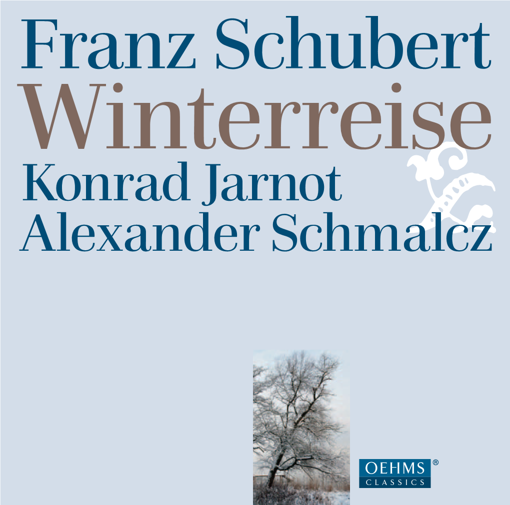 Winterreise Konrad Jarnot Alexander Schmalczq